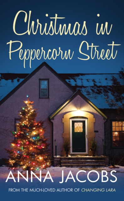 Christmas in Peppercorn Street : A festive tale of family, friendship and love from the multi-million copy bestselling author, Hardback Book