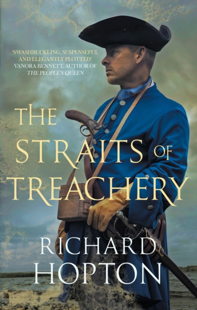The Straits of Treachery : The thrilling historical adventure, Hardback Book