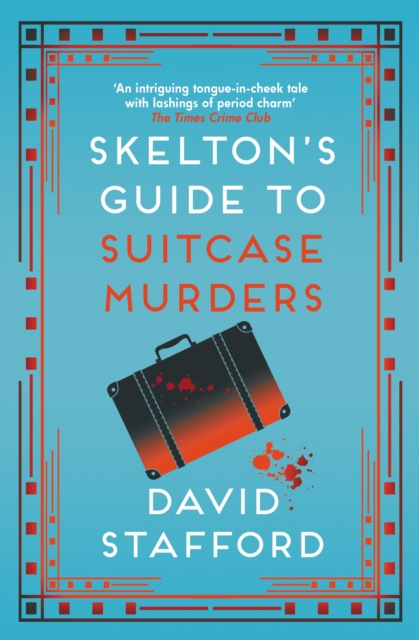 Skelton's Guide to Suitcase Murders, EPUB eBook