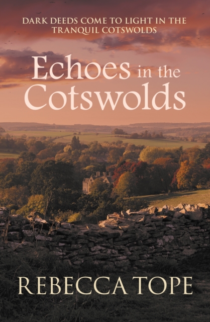 Echoes in the Cotswolds : The engrossing cosy crime series, Paperback / softback Book