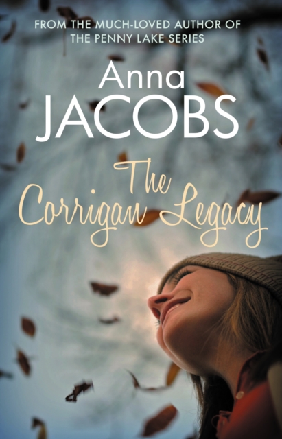 The Corrigan Legacy : A poignant story of secrets and surprises from the multi-million copy bestselling author, Paperback / softback Book