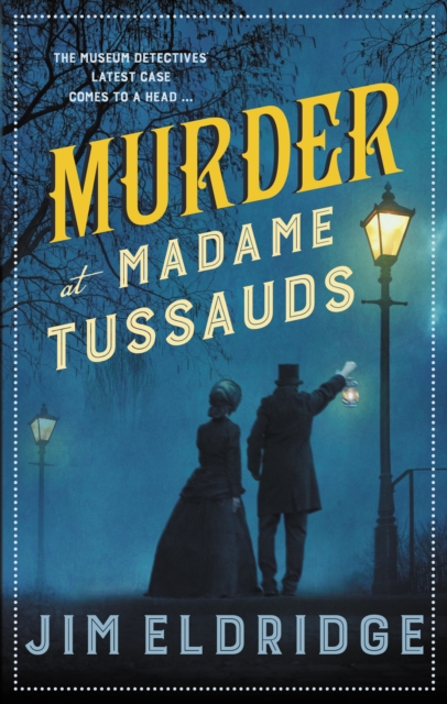 Murder at Madame Tussauds : The gripping historical whodunnit, Hardback Book