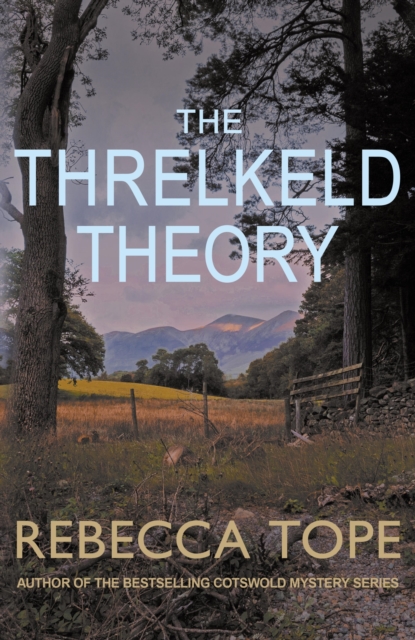 The Threlkeld Theory : The gripping English cosy crime series, EPUB eBook