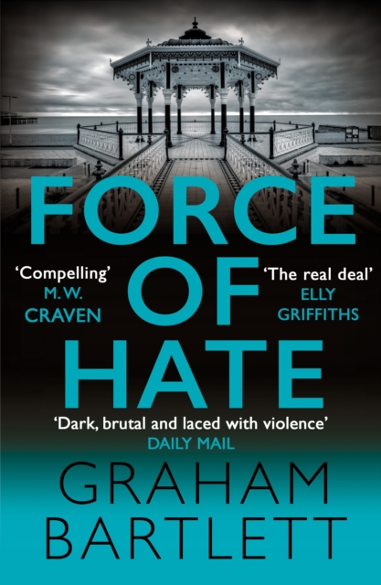 Force of Hate : From the top ten bestselling author, Paperback / softback Book