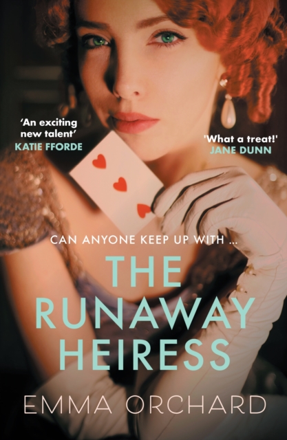 The Runaway Heiress : 'Reads like a hot Georgette Heyer' - Daily Mail, Paperback / softback Book