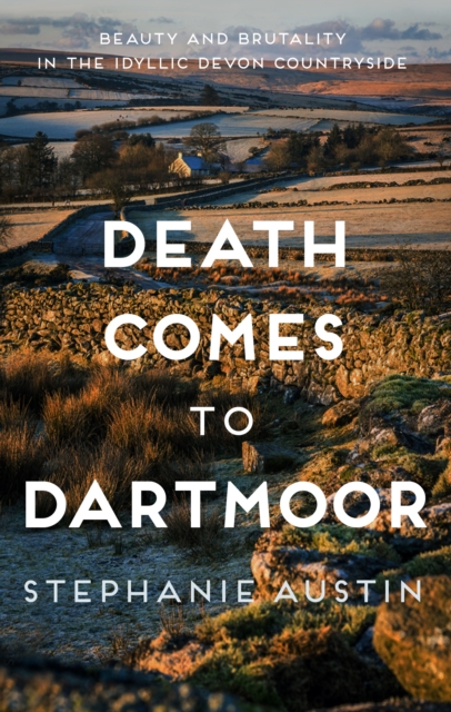 Death Comes to Dartmoor : The riveting cosy crime series, Hardback Book