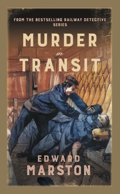 Murder in Transit : The bestselling Victorian mystery series, Hardback Book