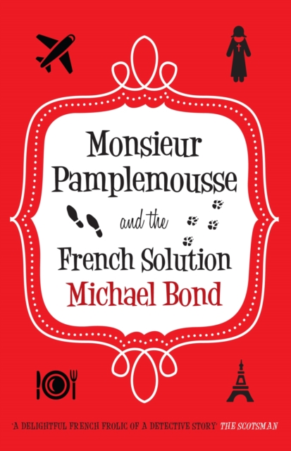 Monsieur Pamplemousse and the French Solution, EPUB eBook