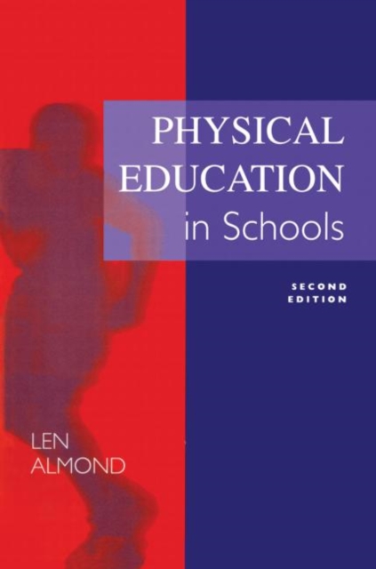 Physical Education in Schools, Paperback / softback Book