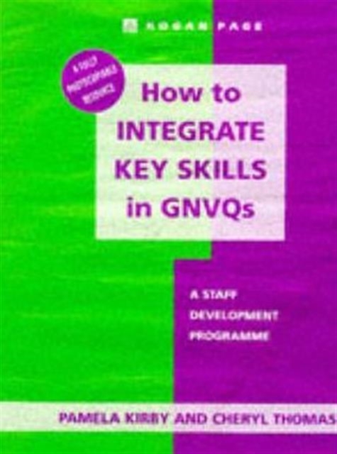 How to Integrate Key Skills in GNVQs : A Staff Development Programme, Undefined Book