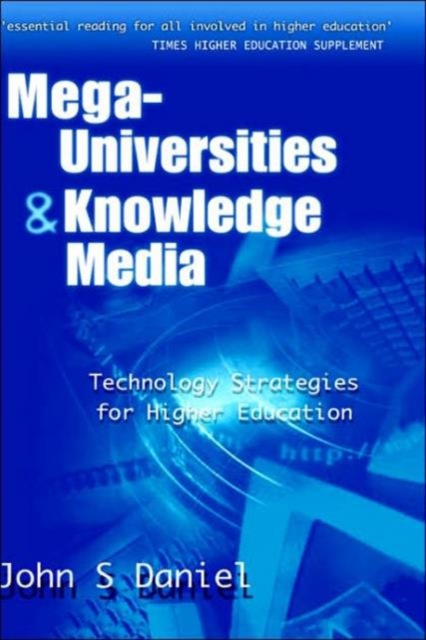 Mega-universities and Knowledge Media, Hardback Book