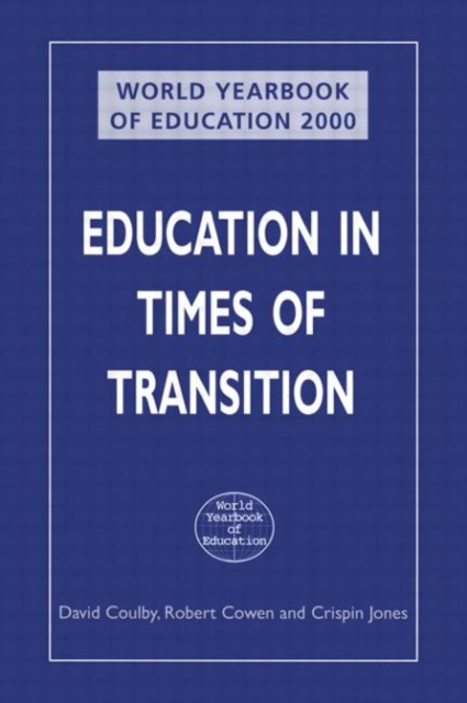World Yearbook of Education 2000 : Education in Times of Transition, Hardback Book