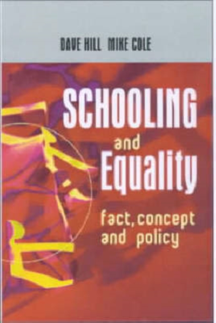Schooling and Equality : Fact, Concept and Policy, Hardback Book