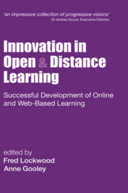 Innovation in Open and Distance Learning : Successful Development of Online and Web-based Learning, Hardback Book