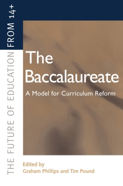 The Baccalaureate : A Model for Curriculum Reform, Paperback / softback Book
