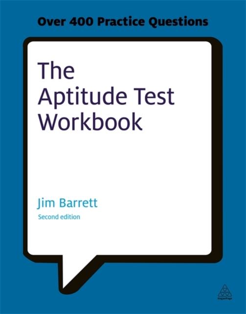 The Aptitude Test Workbook : Discover Your Potential and Improve Your Career Options with Practice Psychometric Tests, Paperback / softback Book
