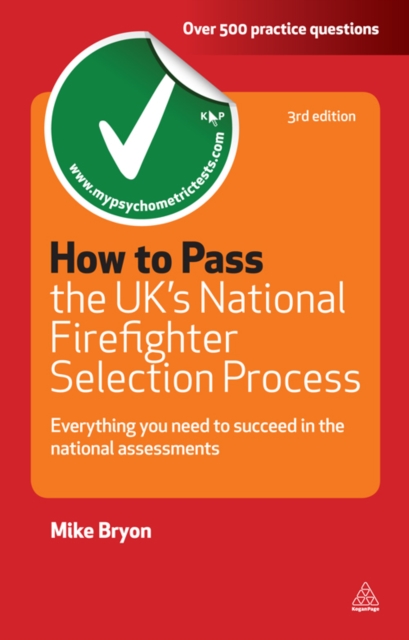 How to Pass the UK's National Firefighter Selection Process : Everything You Need to Succeed in the National Assessments, EPUB eBook