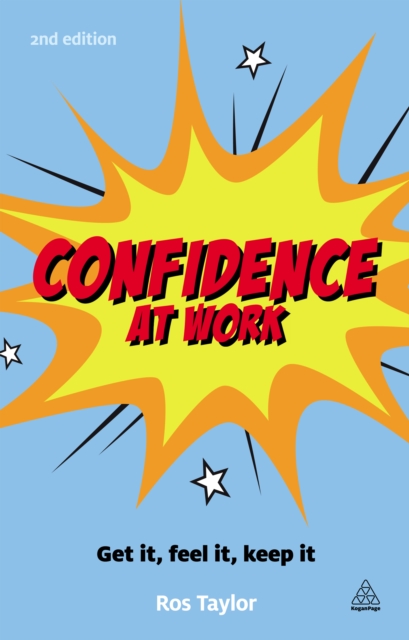 Confidence at Work : Get It, Feel It, Keep It, EPUB eBook