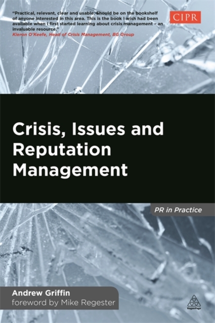 Crisis, Issues and Reputation Management, Paperback / softback Book