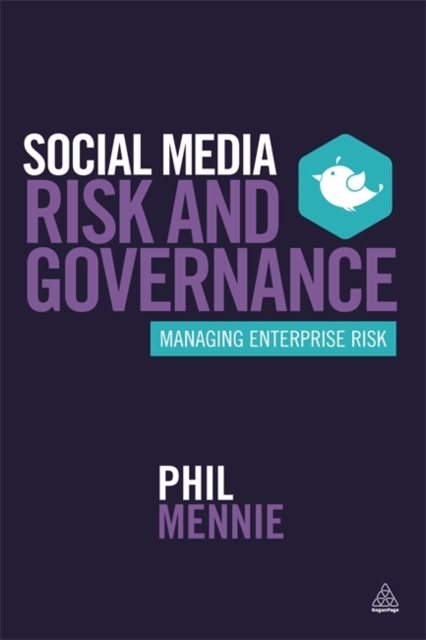 Social Media Risk and Governance : Managing Enterprise Risk, Paperback / softback Book