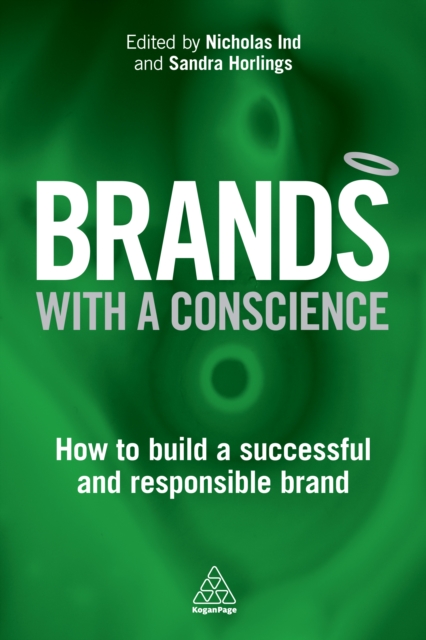 Brands with a Conscience : How to Build a Successful and Responsible Brand, EPUB eBook