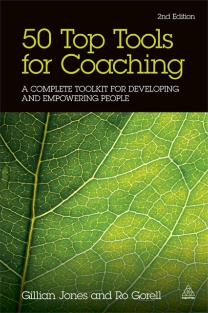 50 Top Tools for Coaching : A Complete Toolkit for Developing and Empowering People, Hardback Book