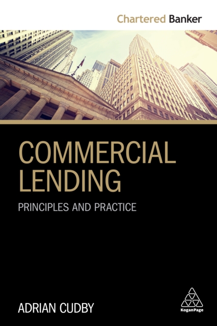 Commercial Lending : Principles and Practice, EPUB eBook