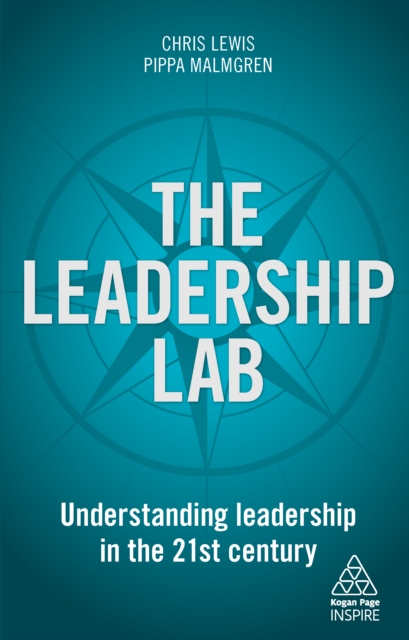 The Leadership Lab : Understanding Leadership in the 21st Century, EPUB eBook