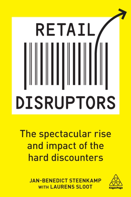 Retail Disruptors : The Spectacular Rise and Impact of the Hard Discounters, EPUB eBook