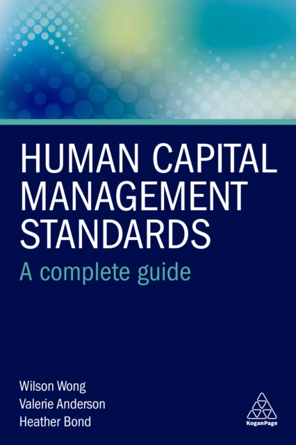 Human Capital Management Standards : A Complete Guide, EPUB eBook