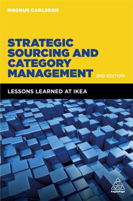 Strategic Sourcing and Category Management : Lessons Learned at IKEA, Paperback / softback Book