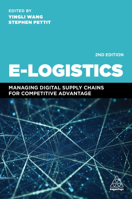 E-Logistics : Managing Digital Supply Chains for Competitive Advantage, EPUB eBook