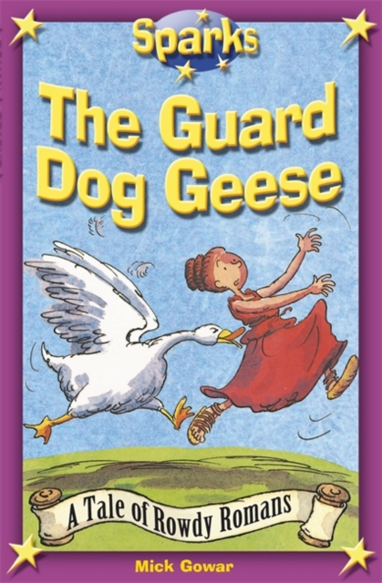 The Rowdy Romans:The Guard Dog Geese, Paperback Book