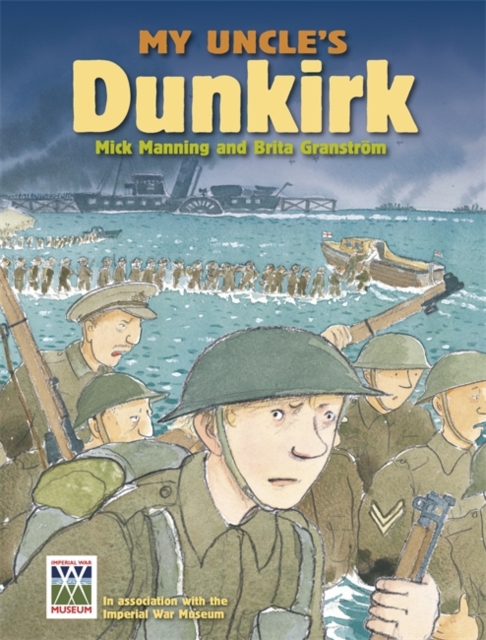 My Uncle's Dunkirk: My Uncle's Dunkirk, Paperback Book