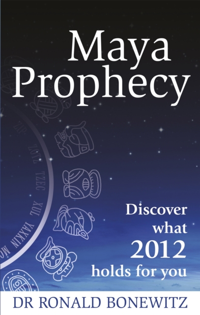 Maya Prophecy, Paperback / softback Book