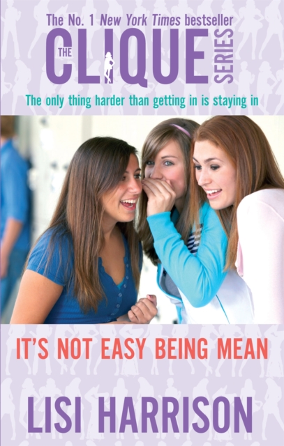 It's Not Easy Being Mean : Number 7 in series, Paperback / softback Book