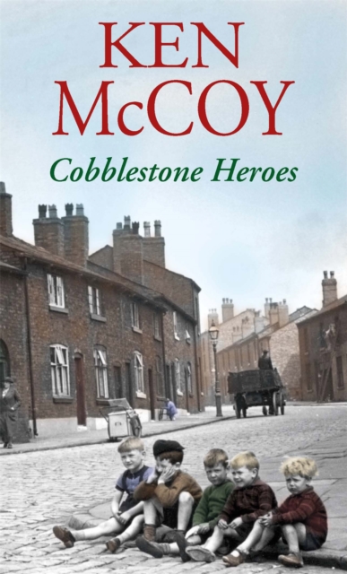 Cobblestone Heroes, Paperback / softback Book