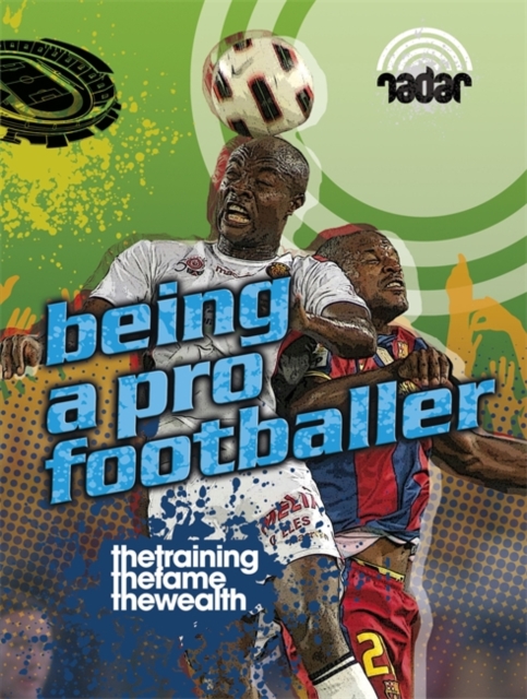 Radar: Top Jobs: Being a Pro Footballer, Paperback Book