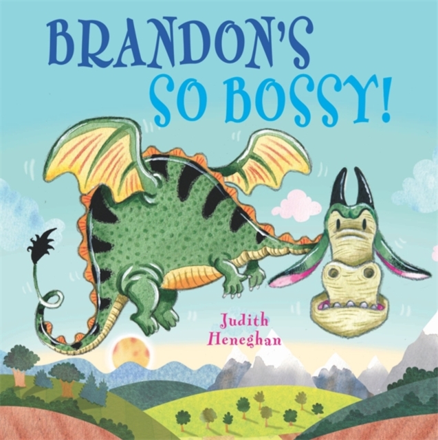 Dragon School: Brandon's SO Bossy, Hardback Book