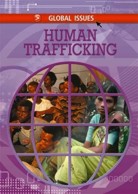 Global Issues: Human Trafficking, Paperback Book
