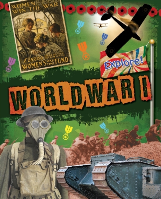 Explore!: World War One, Paperback Book