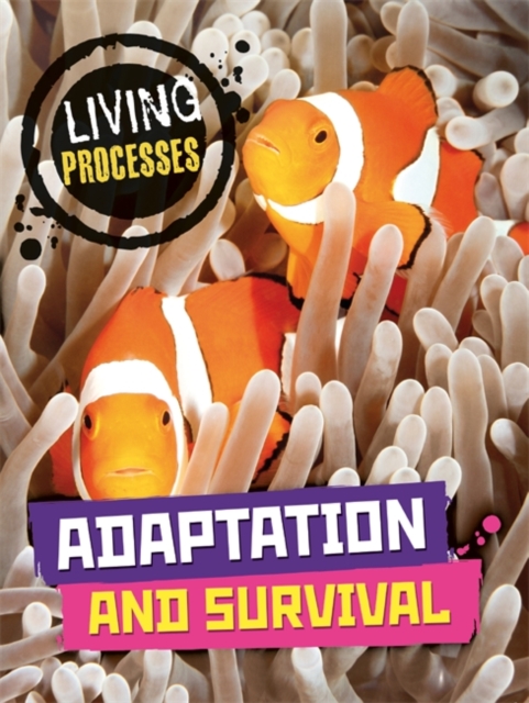 Living Processes: Adaptation and Survival, Paperback Book