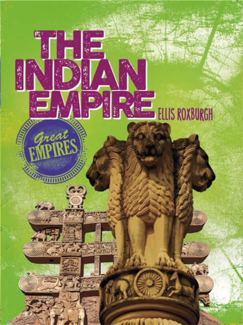 Great Empires: The Indian Empire, Hardback Book