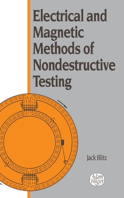 Electrical and Magnetic Methods of Nondestructive Testing, Hardback Book