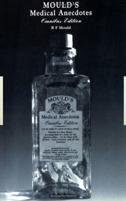 Mould's Medical Anecdotes : Omnibus Edition, Paperback / softback Book