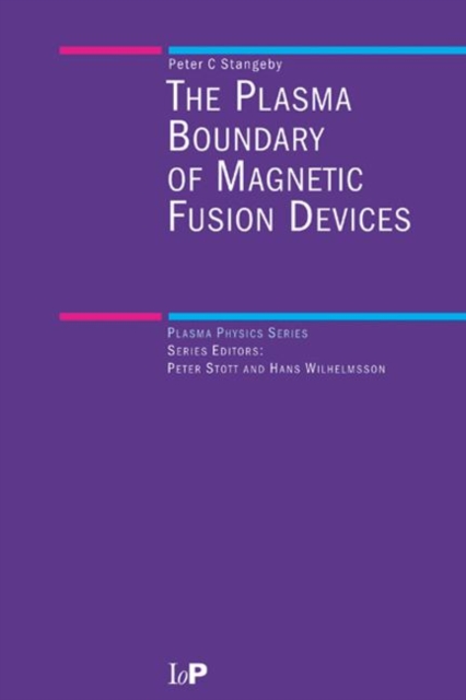 The Plasma Boundary of Magnetic Fusion Devices, Hardback Book