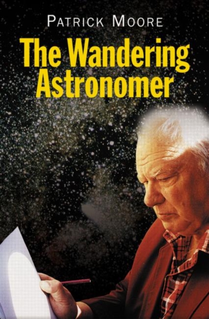 The Wandering Astronomer, Hardback Book