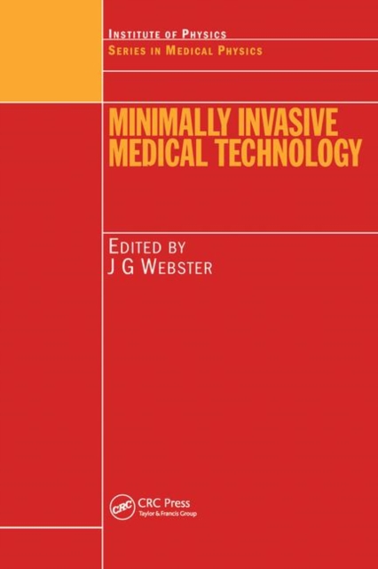 Minimally Invasive Medical Technology, Hardback Book