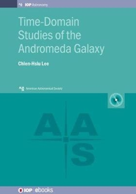 Time-Domain Studies of the Andromeda Galaxy, Hardback Book