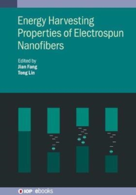 Energy Harvesting Properties of Electrospun Nanofibers, Hardback Book